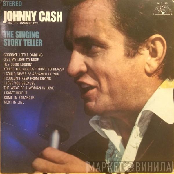  Johnny Cash & The Tennessee Two  - The Singing Story Teller