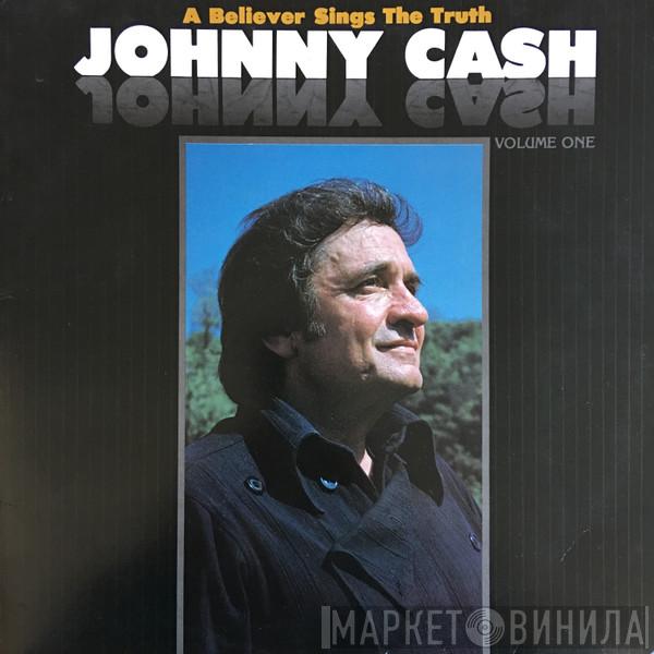  Johnny Cash  - A Believer Sings The Truth Volume One