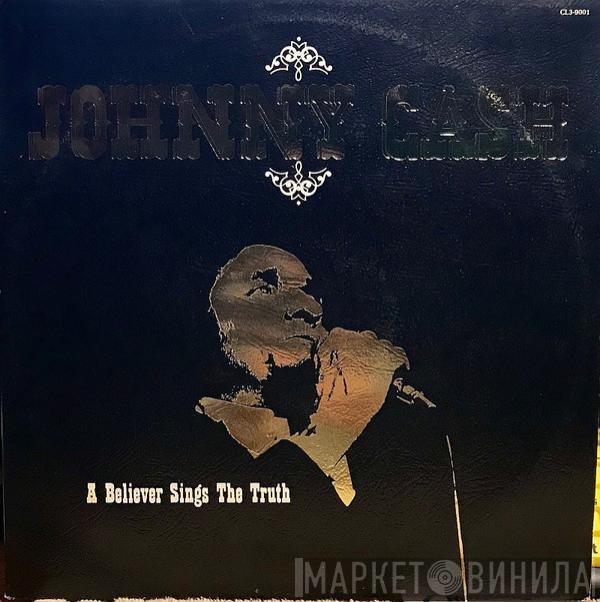  Johnny Cash  - A Believer Sings The Truth