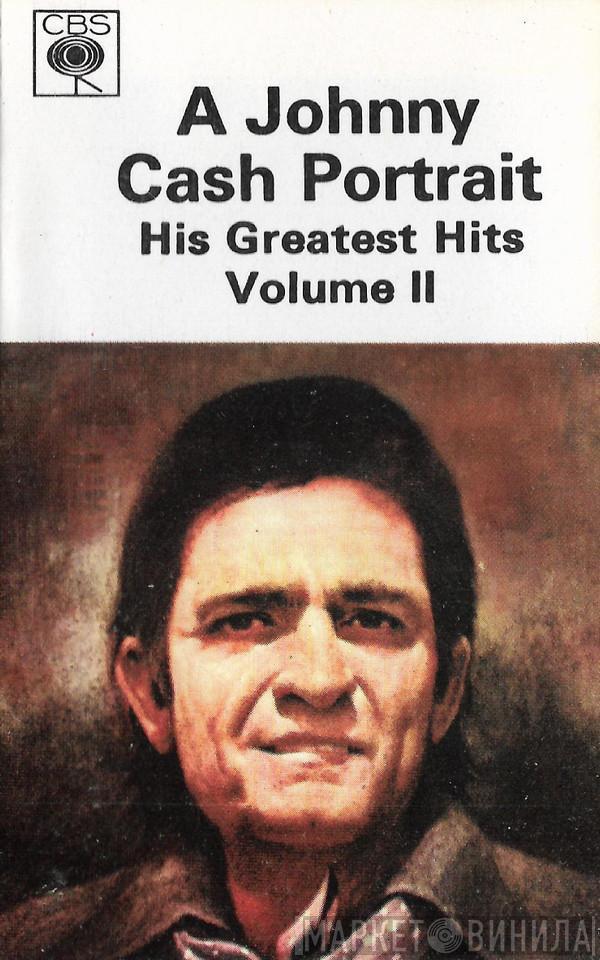  Johnny Cash  - A Johnny Cash Portrait - His Greatest Hits Vol. II
