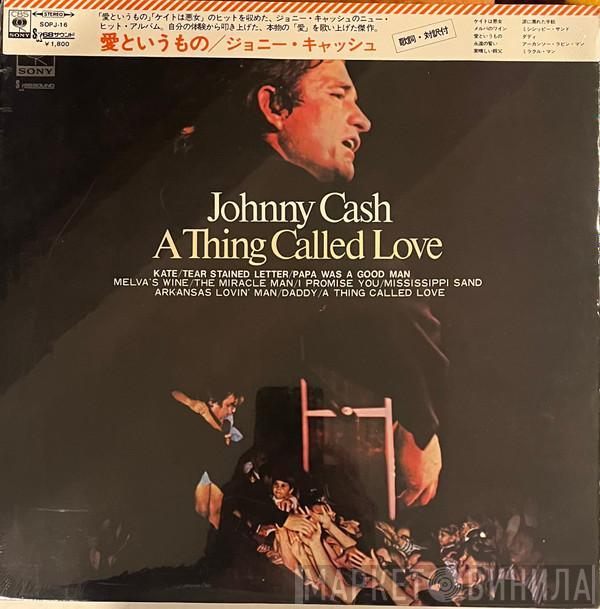  Johnny Cash  - A Thing Called Love