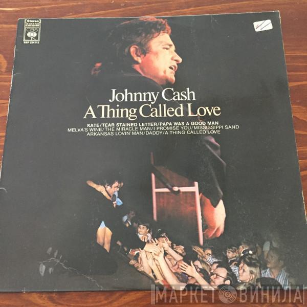  Johnny Cash  - A Thing Called Love