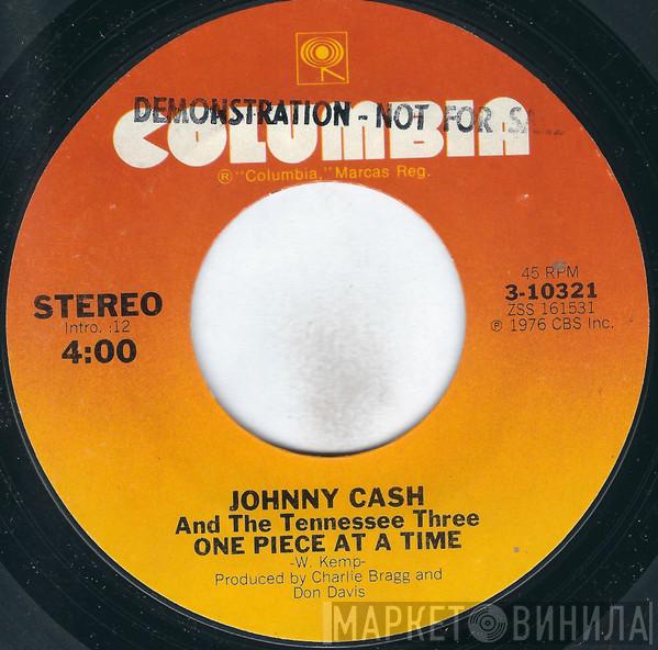 Johnny Cash And The Tennessee Three - One Piece At A Time
