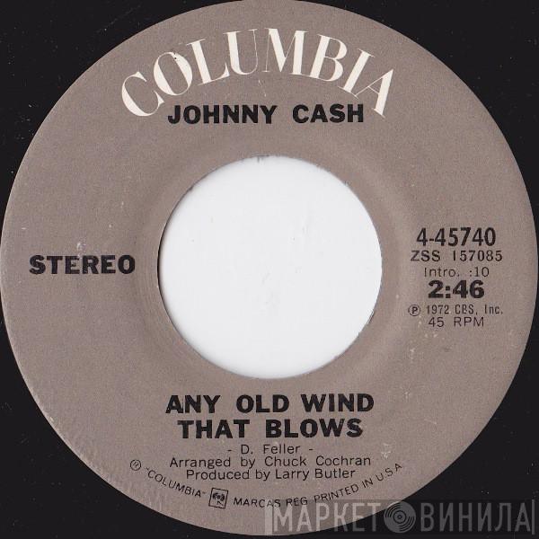  Johnny Cash  - Any Old Wind That Blows