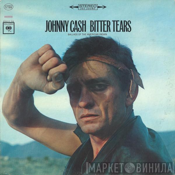  Johnny Cash  - Bitter Tears - Ballads Of The American Indian