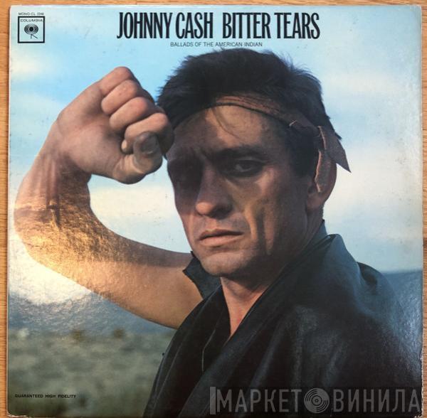  Johnny Cash  - Bitter Tears - Ballads Of The American Indian