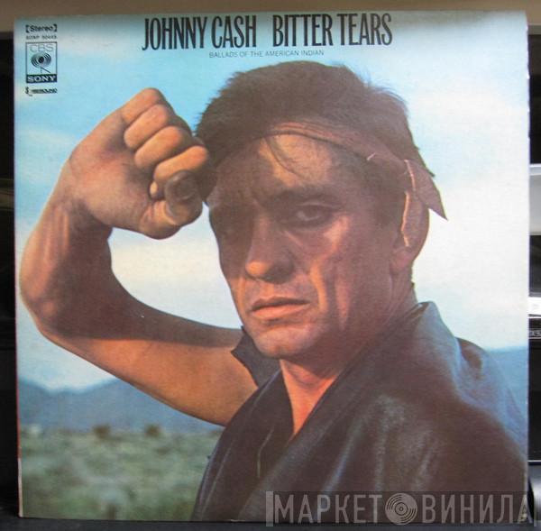  Johnny Cash  - Bitter Tears - Ballads Of The American Indian
