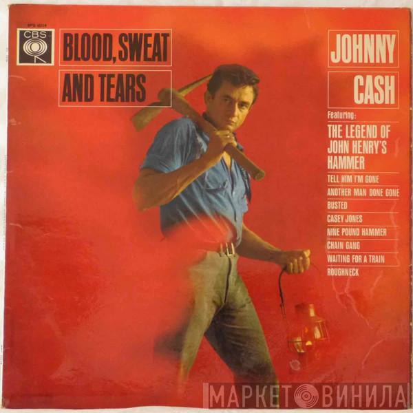 Johnny Cash - Blood, Sweat And Tears