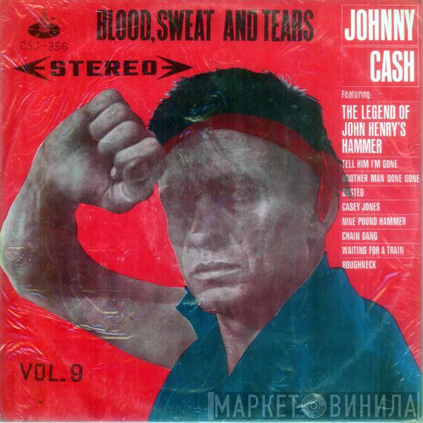  Johnny Cash  - Blood, Sweat And Tears