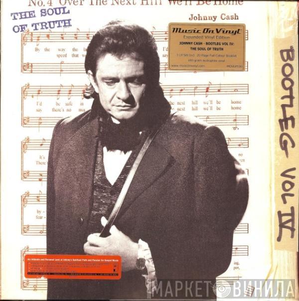 Johnny Cash  - Bootleg Vol IV: The Soul Of Truth