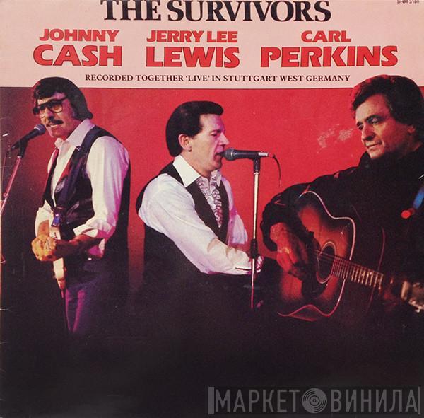 , Johnny Cash , Carl Perkins  Jerry Lee Lewis  - The Survivors