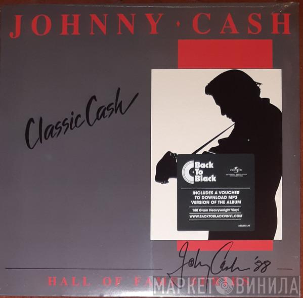  Johnny Cash  - Classic Cash: Hall Of Fame Series