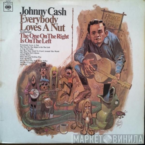Johnny Cash - Everybody Loves A Nut