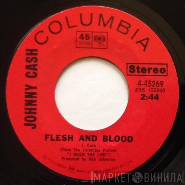  Johnny Cash  - Flesh And Blood