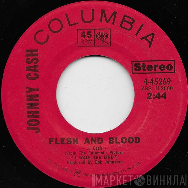 Johnny Cash  - Flesh And Blood