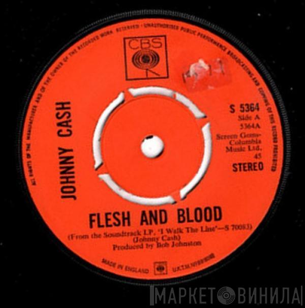Johnny Cash - Flesh And Blood