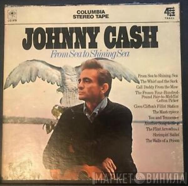  Johnny Cash  - From Sea To Shining Sea