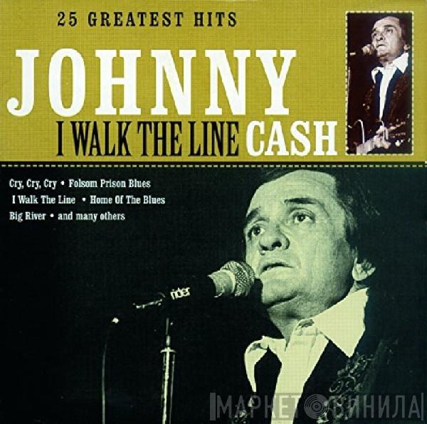  Johnny Cash  - I Walk The Line - 25 Greatest Hits