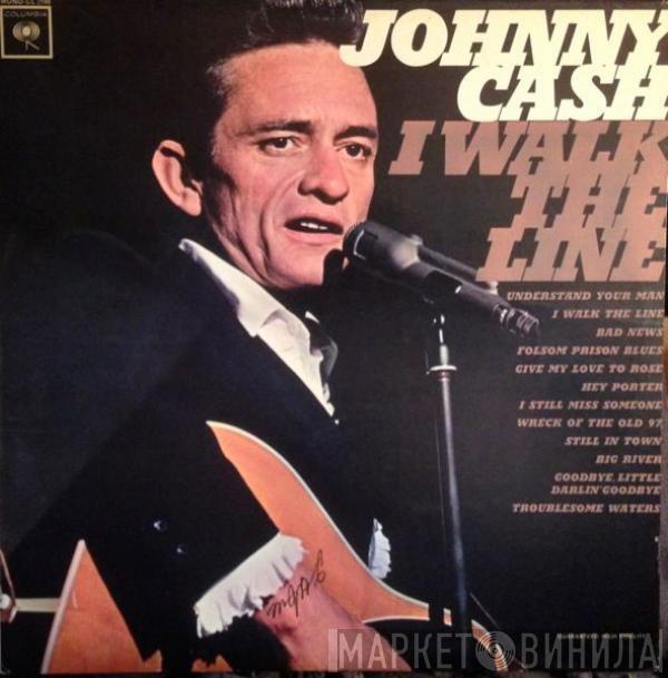  Johnny Cash  - I Walk The Line