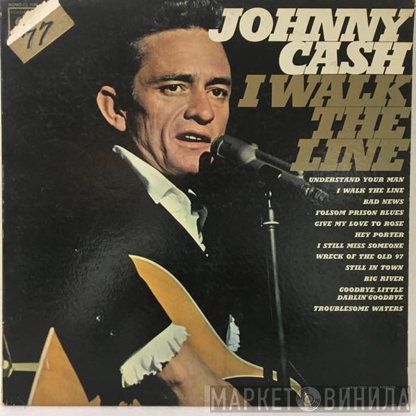  Johnny Cash  - I Walk The Line