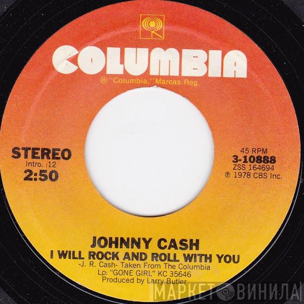  Johnny Cash  - I Will Rock And Roll With You