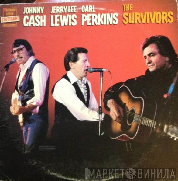 , Johnny Cash , Jerry Lee Lewis  Carl Perkins  - The Survivors