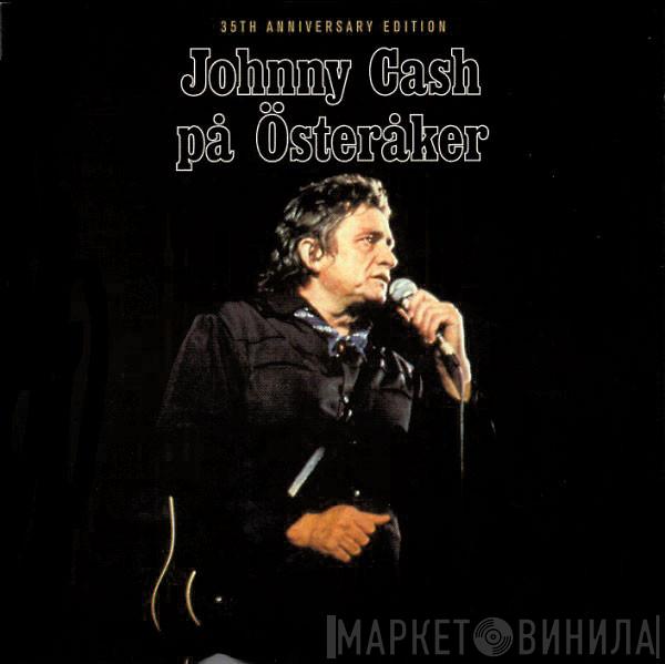 Johnny Cash - Johnny Cash På Österåker