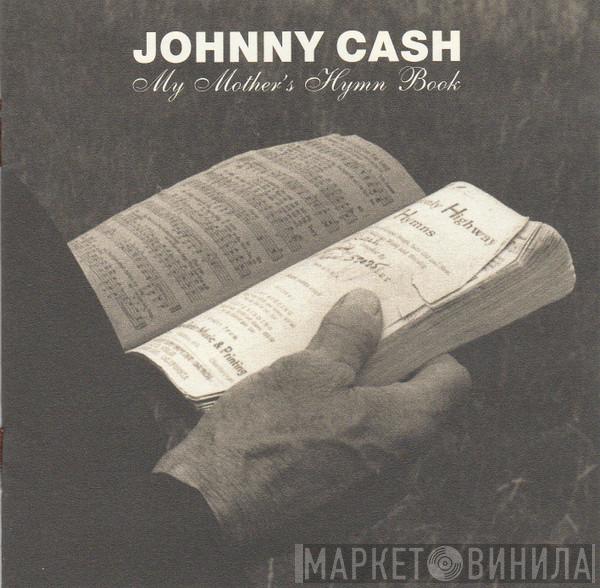  Johnny Cash  - My Mother's Hymn Book