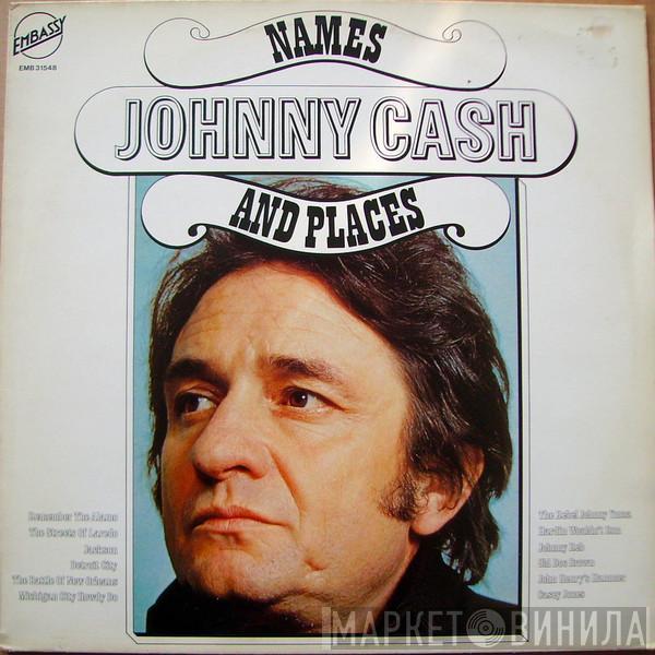  Johnny Cash  - Names And Places