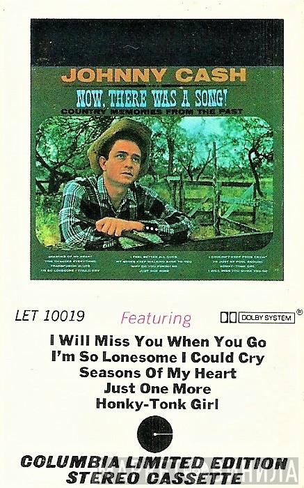  Johnny Cash  - Now, There Was A Song!