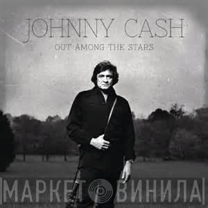  Johnny Cash  - Out Among The Stars