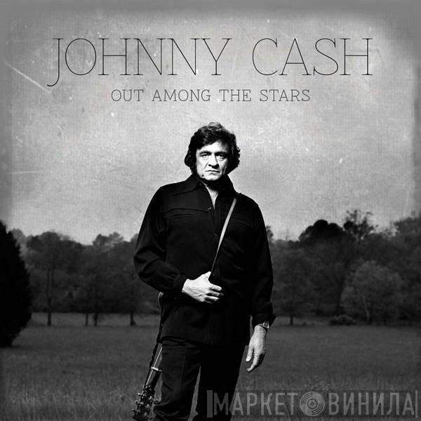  Johnny Cash  - Out Among The Stars