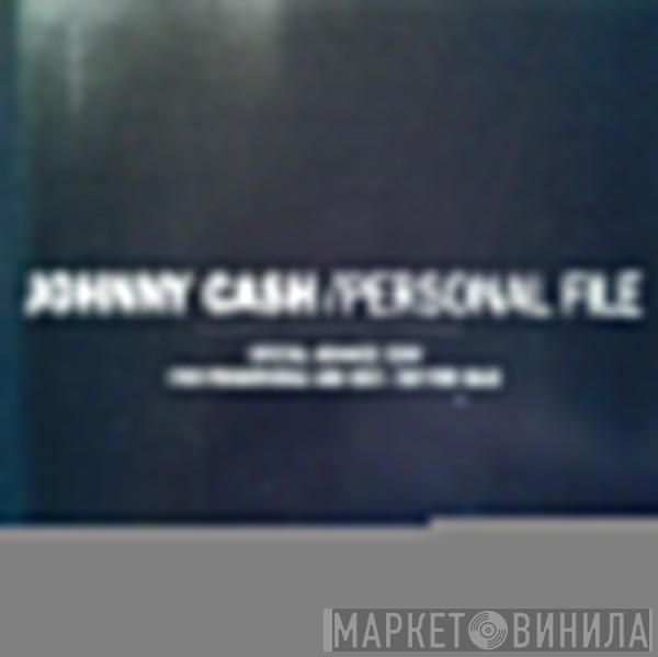  Johnny Cash  - Personal File