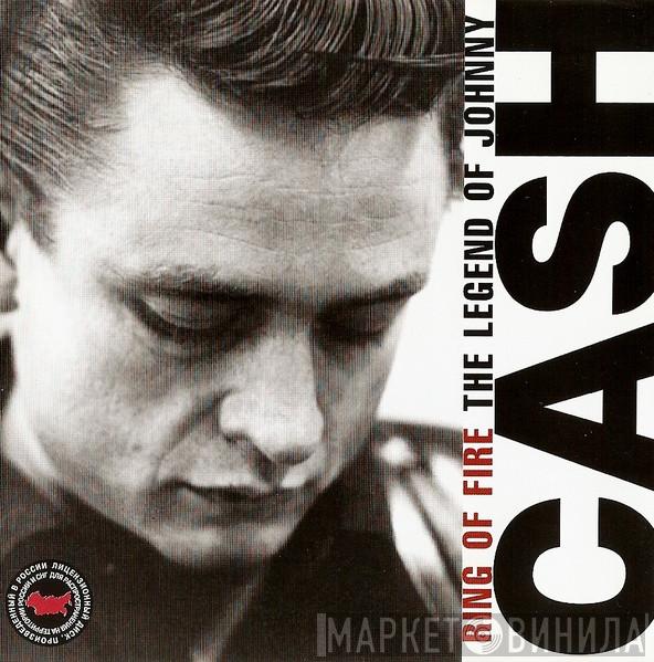  Johnny Cash  - Ring Of Fire - The Legend Of Johnny Cash