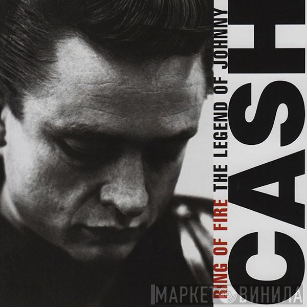  Johnny Cash  - Ring Of Fire - The Legend Of Johnny Cash