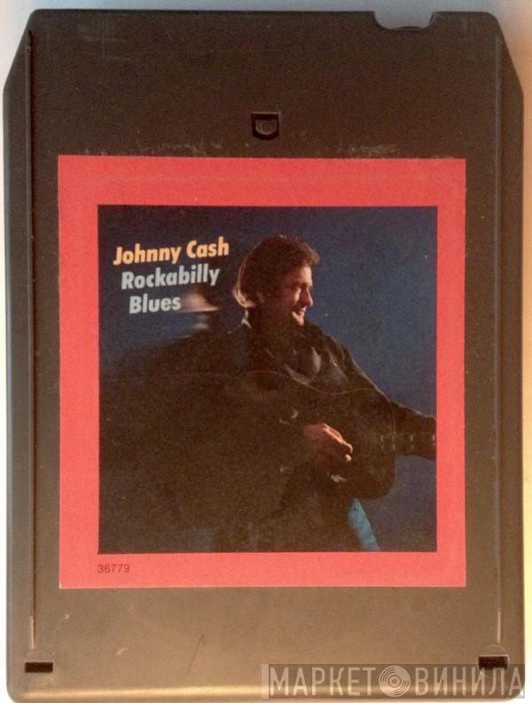  Johnny Cash  - Rockabilly Blues