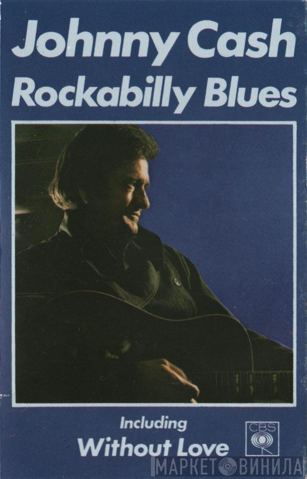  Johnny Cash  - Rockabilly Blues
