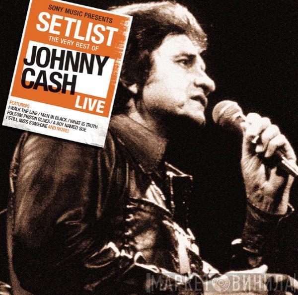  Johnny Cash  - Setlist The Very Best Of Johnny Cash Live
