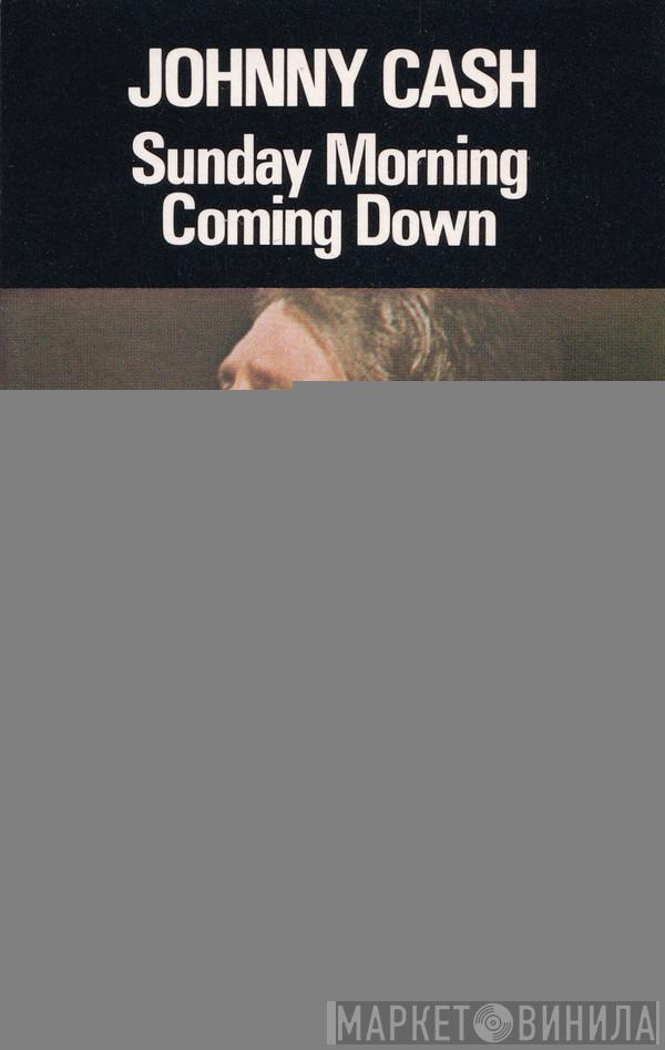 Johnny Cash  - Sunday Morning Coming Down