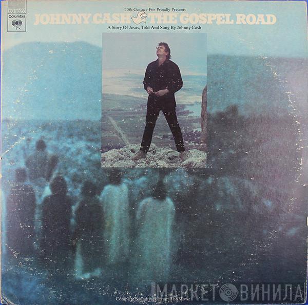  Johnny Cash  - The Gospel Road: A Story Of Jesus