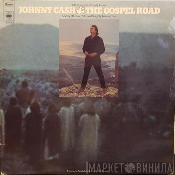  Johnny Cash  - The Gospel Road (Original Soundtrack Recording)