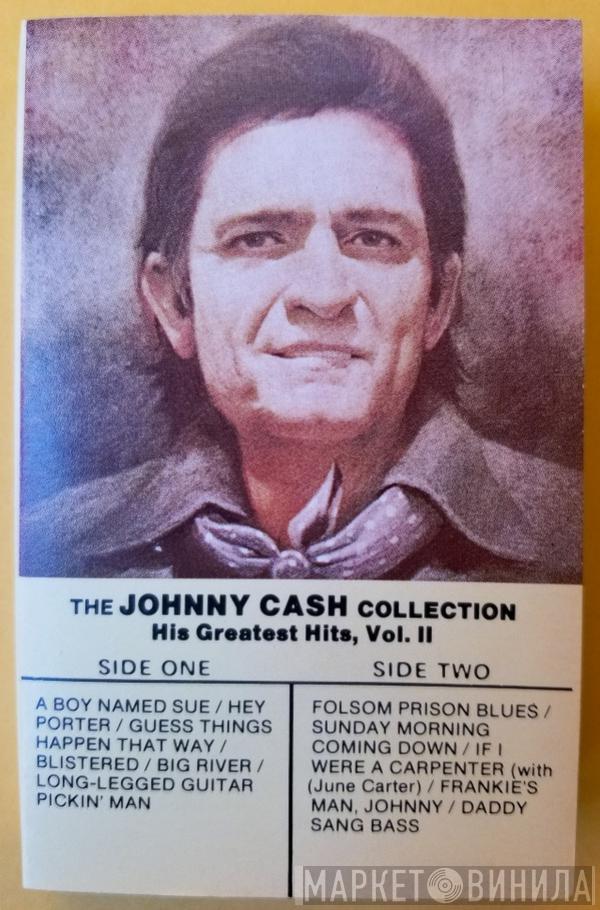  Johnny Cash  - The Johnny Cash Collection His Greatest Hits, Vol II