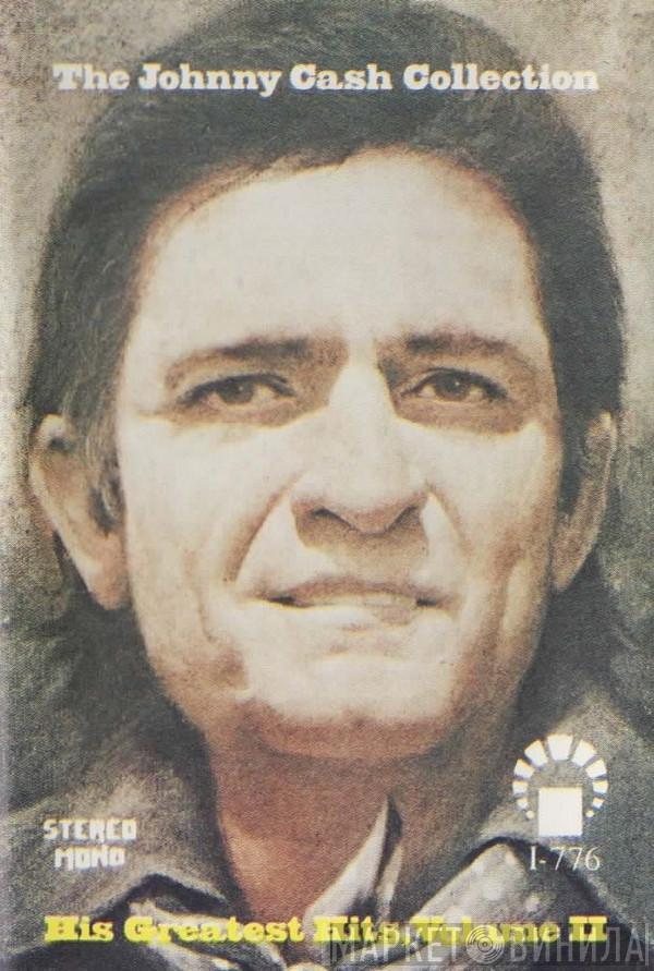  Johnny Cash  - The Johnny Cash Collection - His Greatest Hits, Volume II