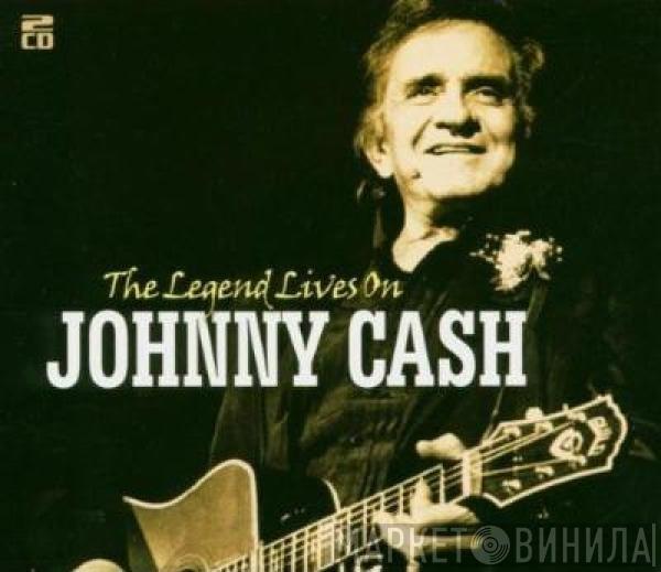  Johnny Cash  - The Legend Lives On