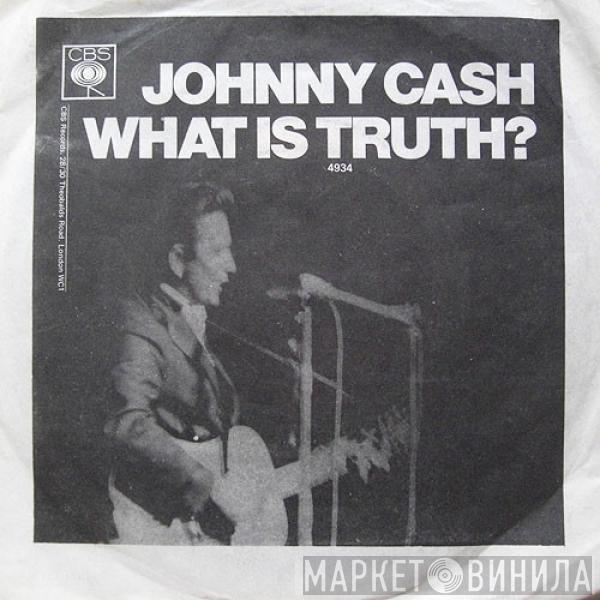  Johnny Cash  - What Is Truth