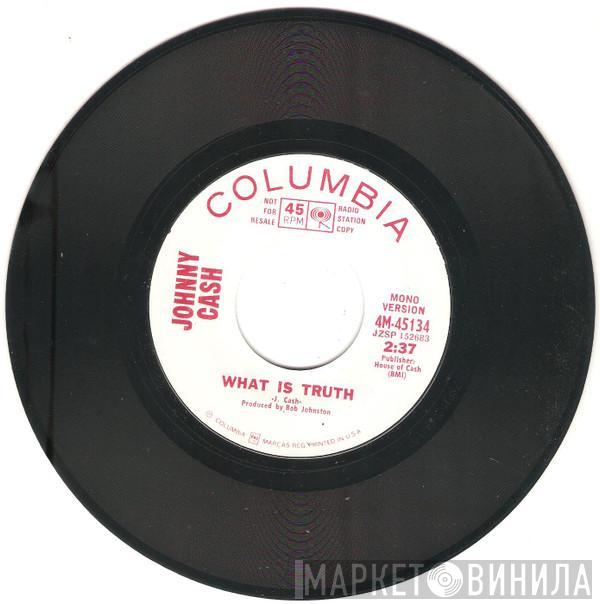  Johnny Cash  - What Is Truth