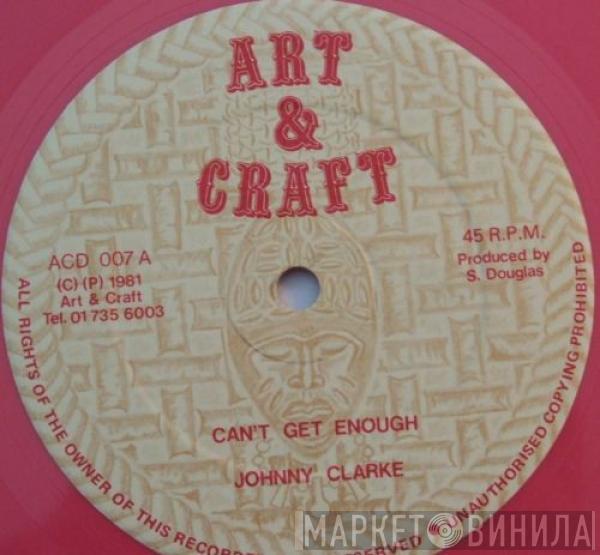 Johnny Clarke - Can't Get Enough