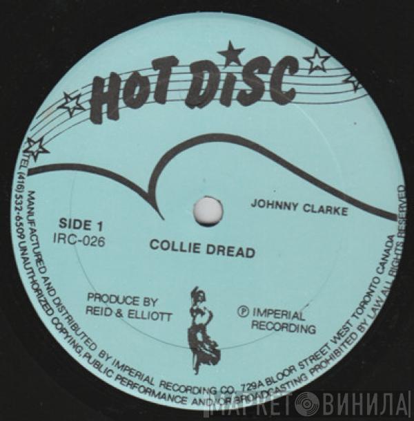 Johnny Clarke - Collie Dread / Be Strong