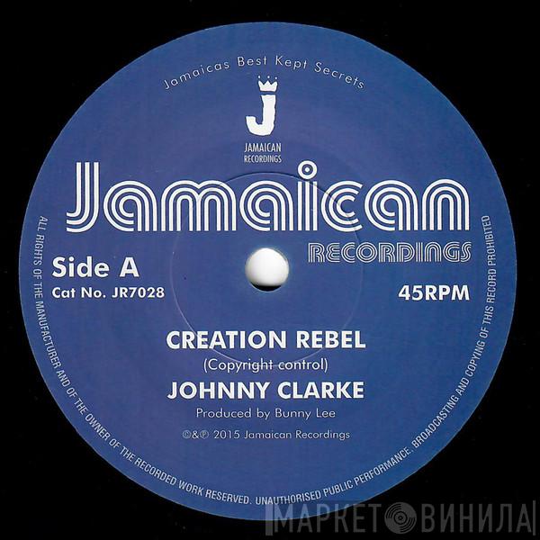 Johnny Clarke - Creation Rebel