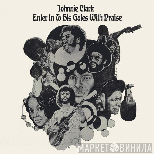  Johnny Clarke  - Enter Into His Gates With Praise